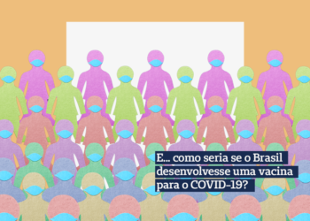 como seria se obrasil desenvolvesse uma vacina