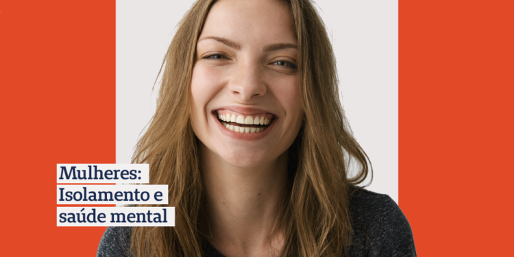 mulheres isolamento saude mental