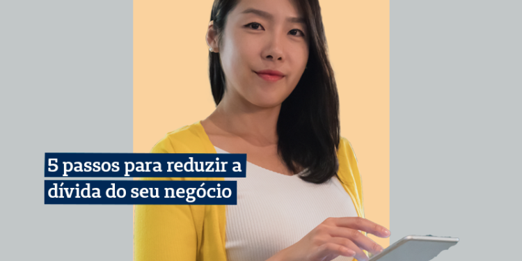 5 passos para diminuir a dividas