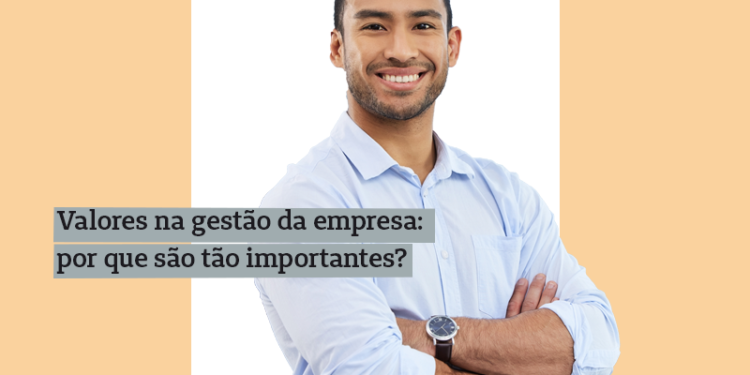 valores na gestao de empresas