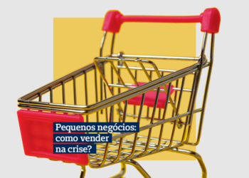 Pequenos negócios: como vender durante a crise?