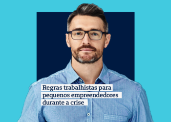Coronavírus: veja como as mudanças nas regras trabalhistas afetam pequenos empreendedores
