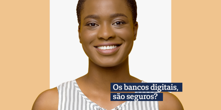 Os bancos digitais são seguros?