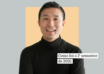 Como foi o 1ª semestre de 2021