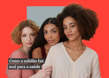 como a solidão faz mal para a saúde