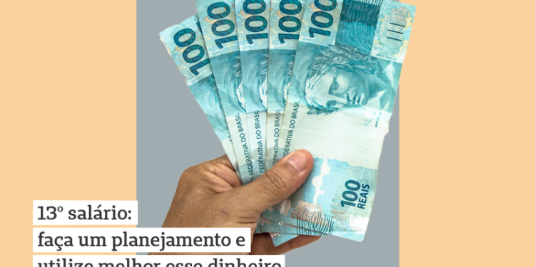 13º salário: faça um planejamento e utilize melhor esse dinheiro