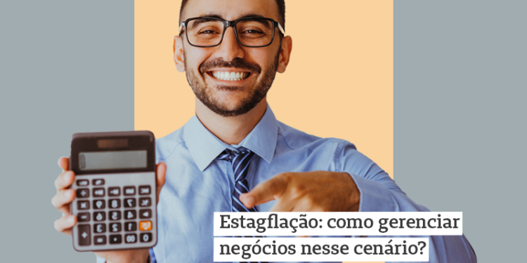 Estagflação: como gerenciar negócios nesse cenário?