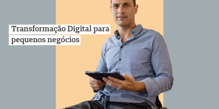 Transformação digital para pequenos negócios