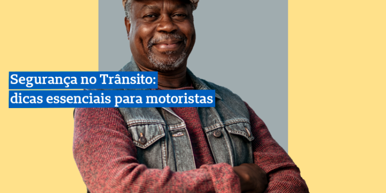 homem, negro, de braços cruzados, sorrindo para a foto, com a legenda "segurança no trânsito: dicas essenciais para motoristas" escrita