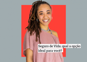 Seguro de vida: qual a opção ideal para você?