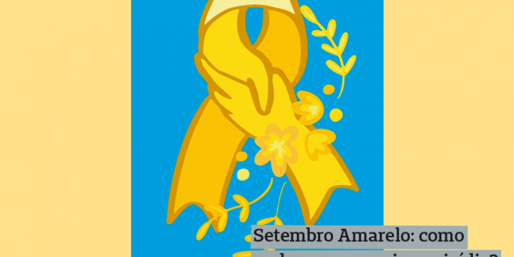 Setembro Amarelo: como podemos prevenir o suicídio?