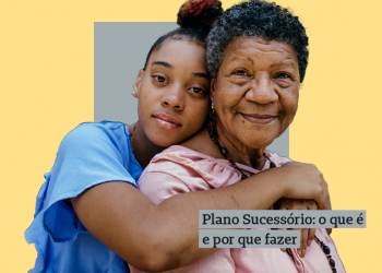 jovem abraçando mulher mais velha, e há o texto "planejamento sucessório: o que é e por que fazer"